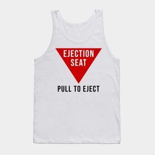 Pull To Eject Ejection Seat Tank Top